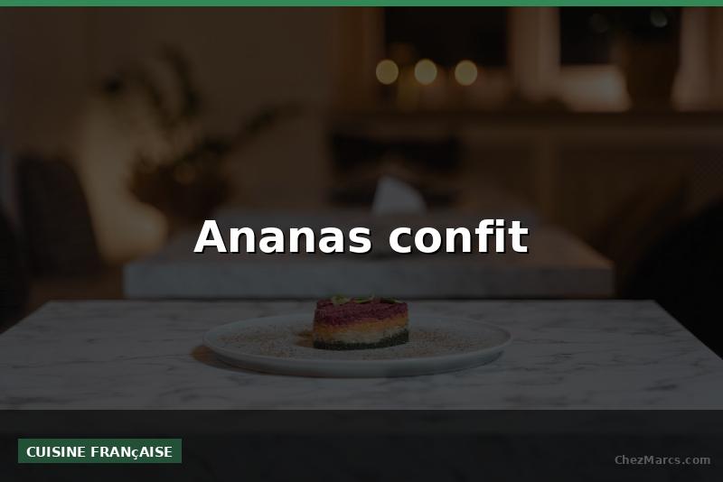 Ananas confit
