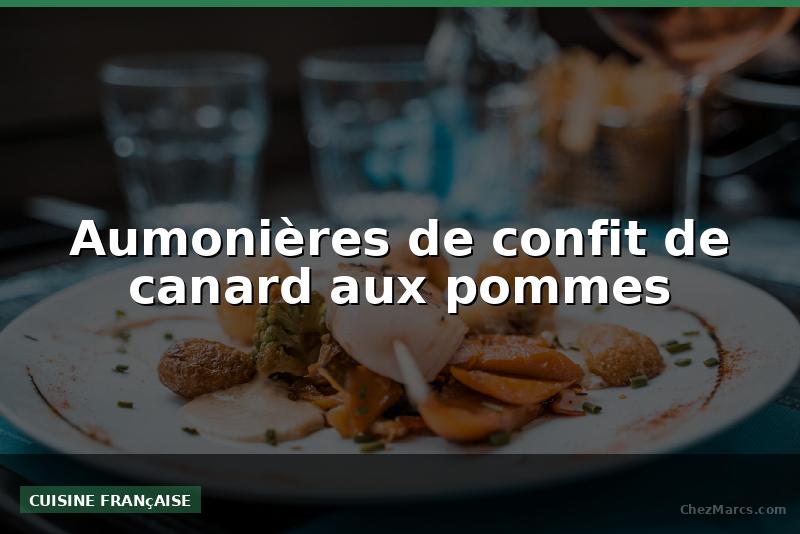 Aumonières de confit de canard aux pommes