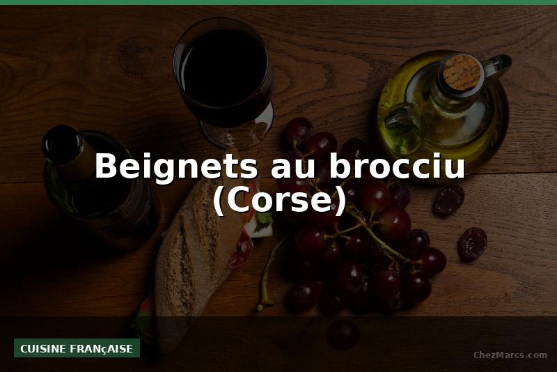 Beignets au brocciu (Corse)