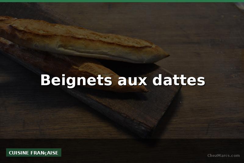 Beignets aux dattes