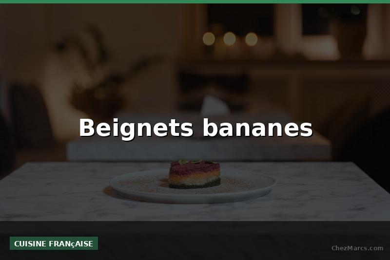 Beignets bananes