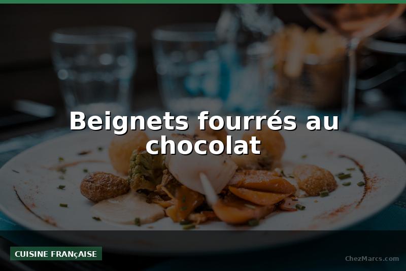 Beignets fourrés au chocolat