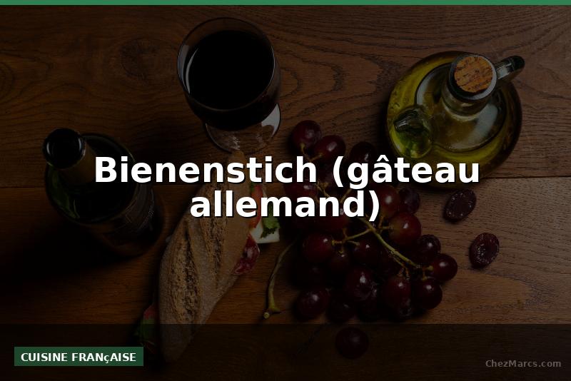 Bienenstich (gâteau allemand)
