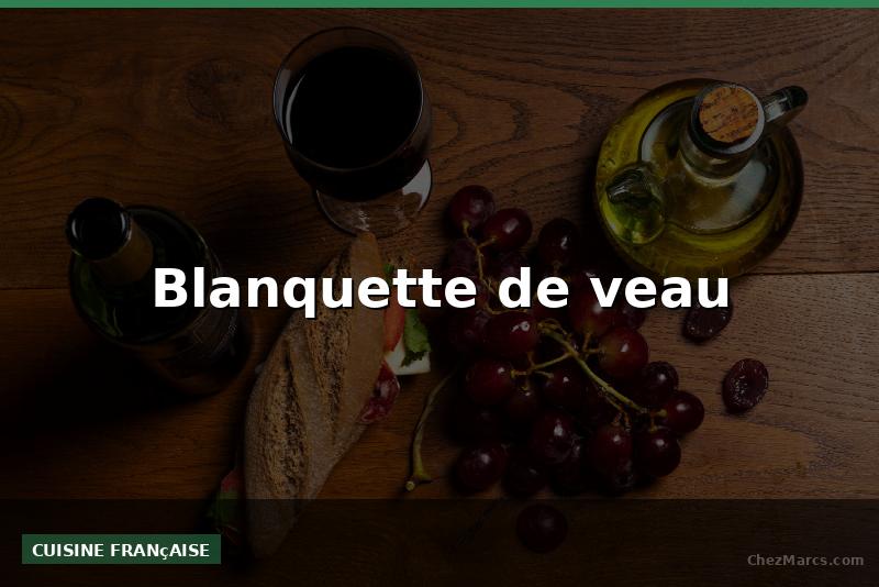 Blanquette de veau
