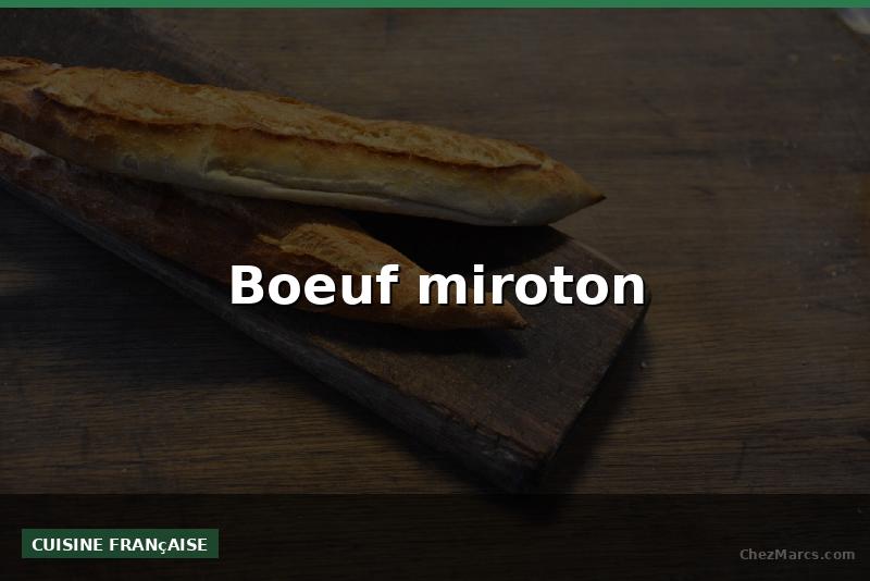 Boeuf miroton