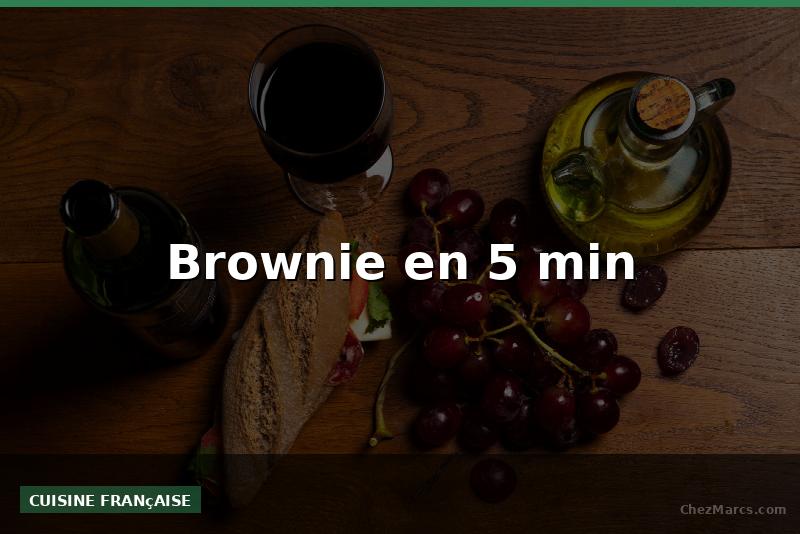 Brownie en 5 min