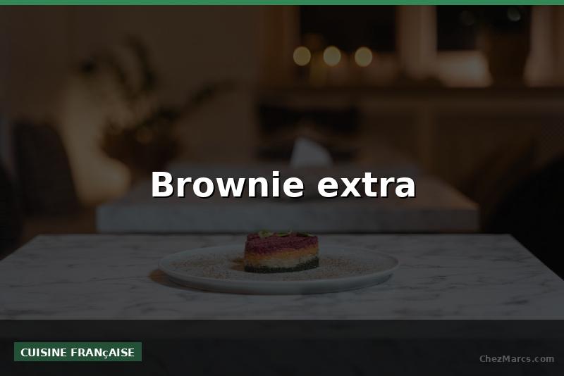 Brownie extra