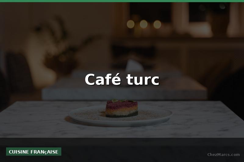 Café turc