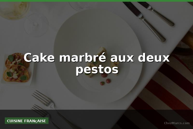 Cake marbré aux deux pestos