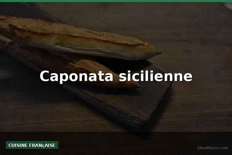 Caponata sicilienne