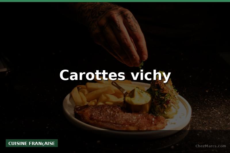 Carottes vichy
