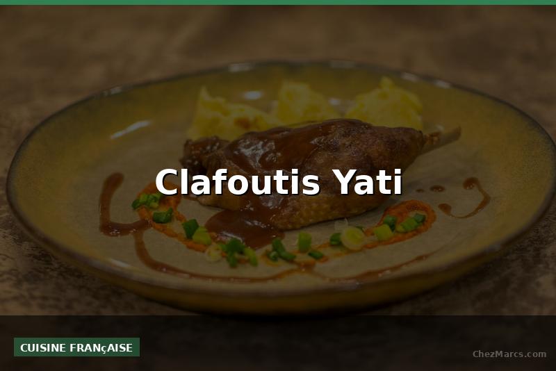 Clafoutis Yati
