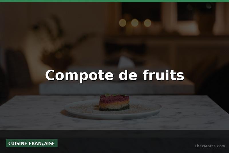 Compote de fruits
