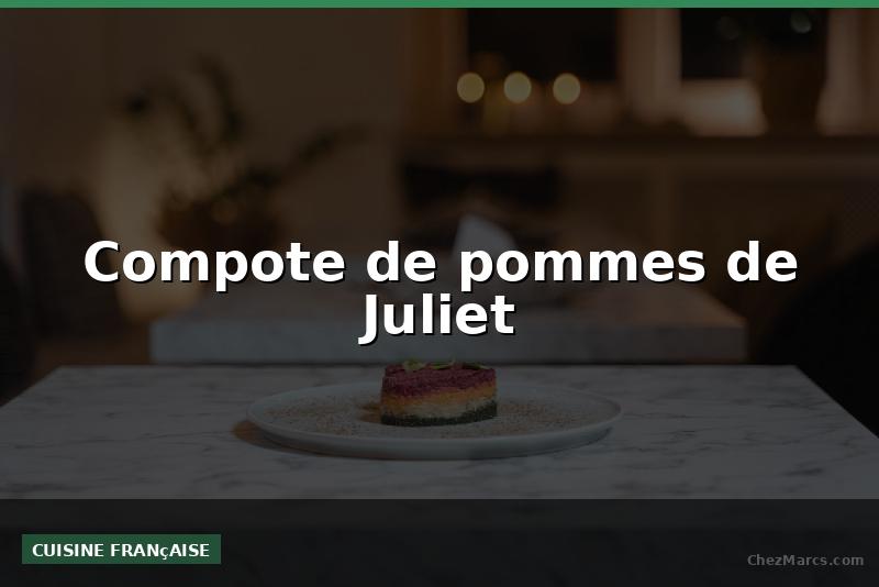 Compote de pommes de Juliet