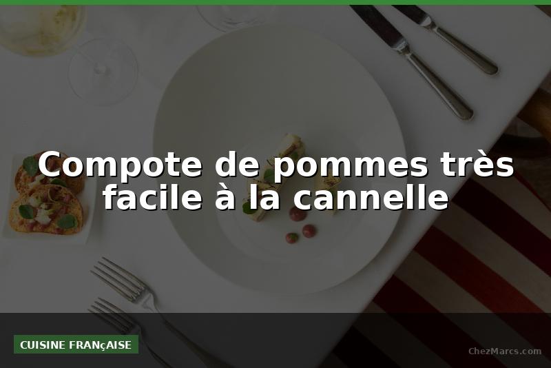 Compote de pommes très facile à la cannelle