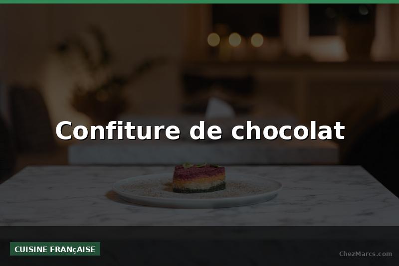 Confiture de chocolat