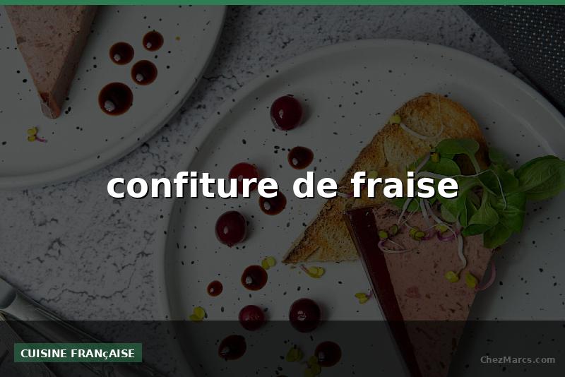 confiture de fraise
