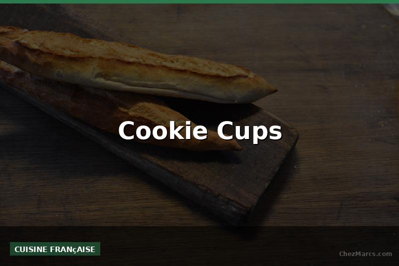 Cookie Cups