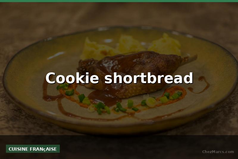 Cookie shortbread