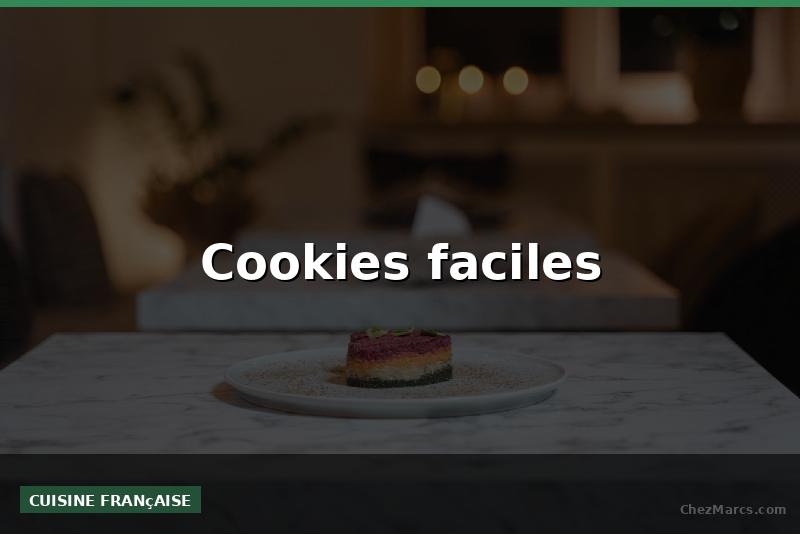 Cookies faciles