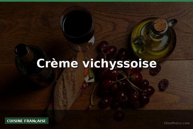 Crème vichyssoise