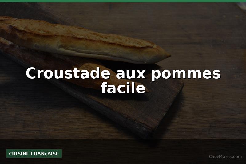 Croustade aux pommes facile