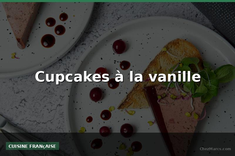 Cupcakes à la vanille