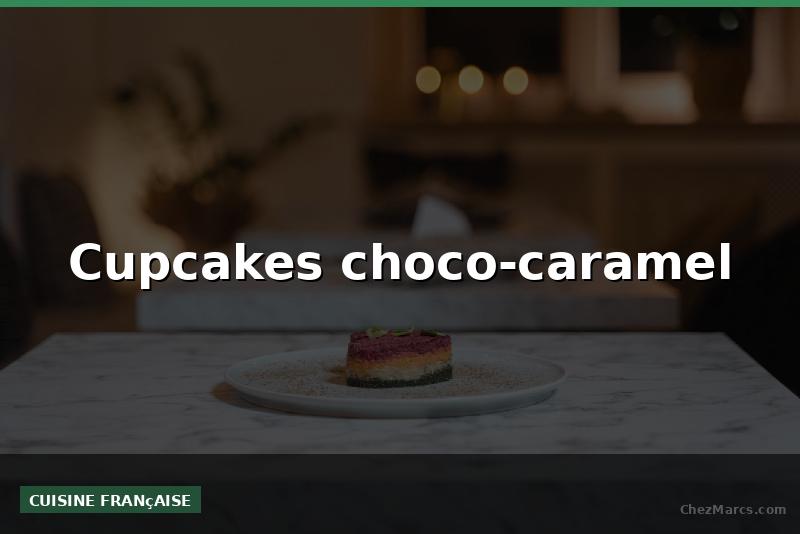 Cupcakes choco-caramel