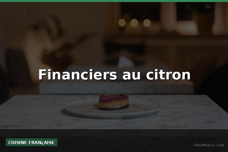 Financiers au citron