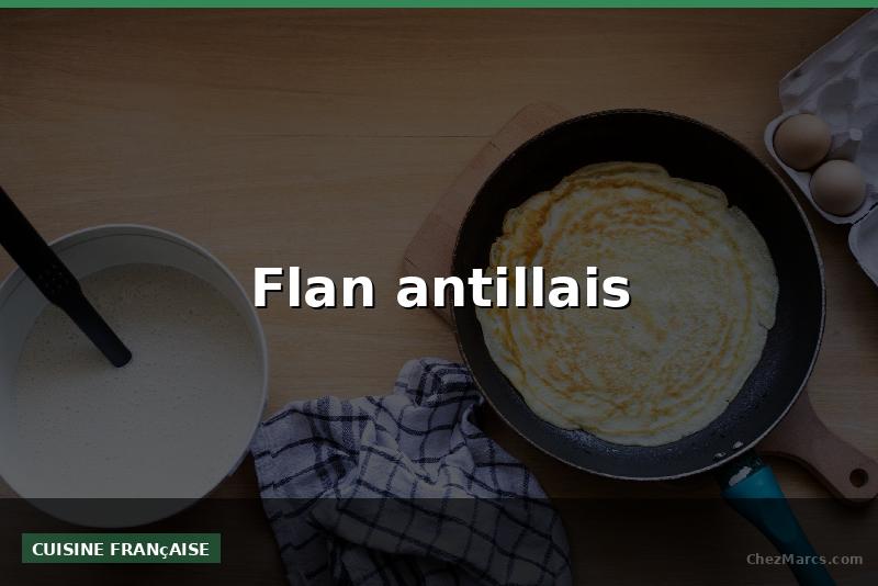 Flan antillais