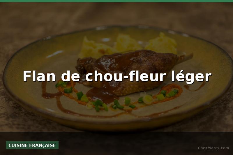 Flan de chou-fleur léger