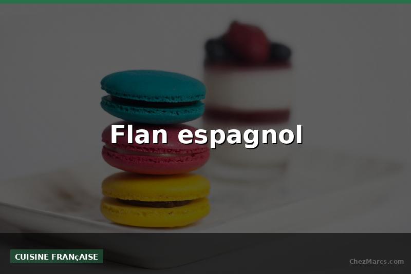 Flan espagnol