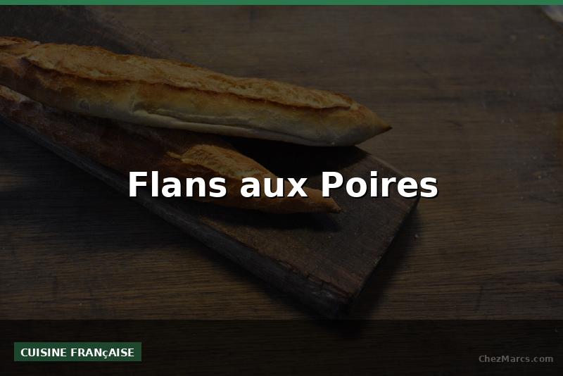 Flans aux Poires