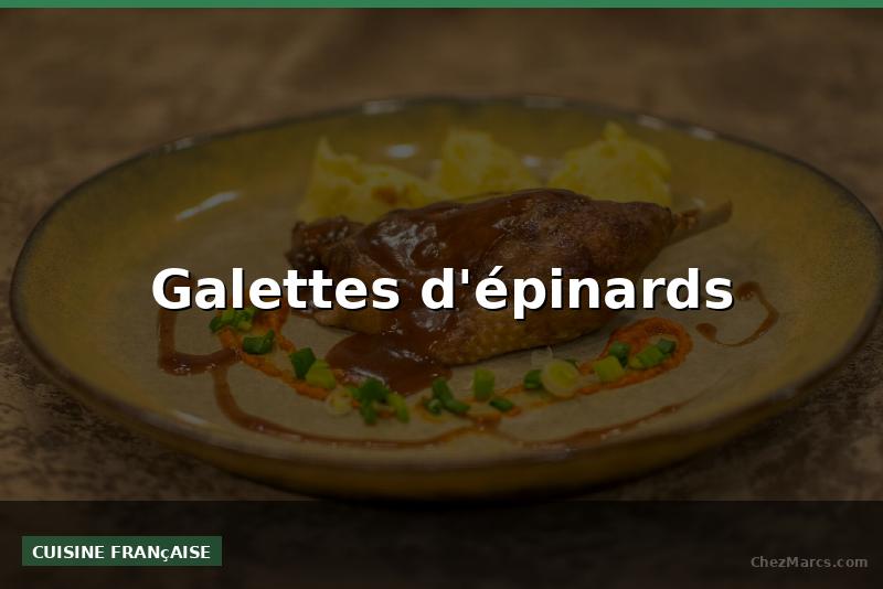 Galettes d'épinards