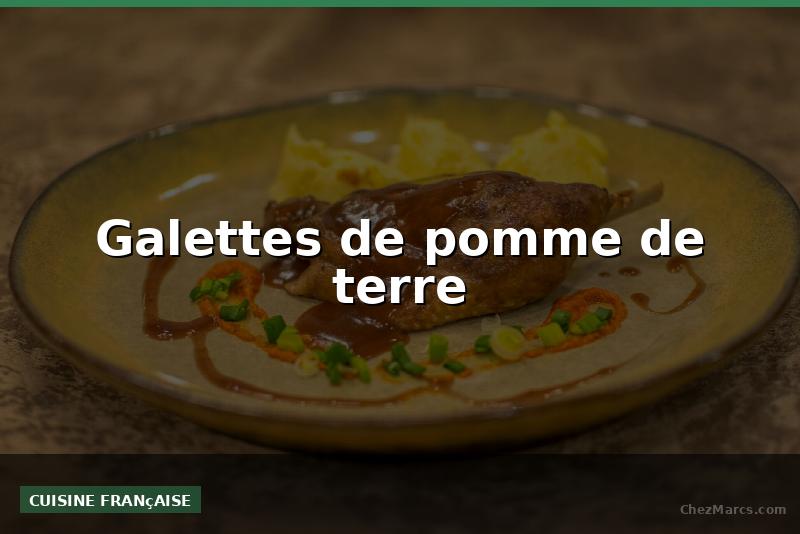 Galettes de pomme de terre