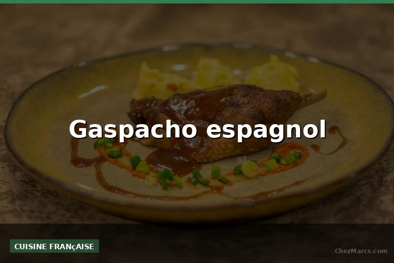 Gaspacho espagnol