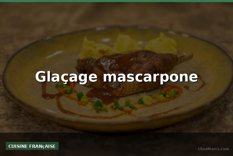 Glaçage mascarpone
