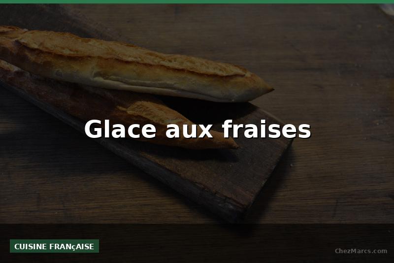 Glace aux fraises