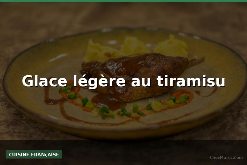 Glace légère au tiramisu