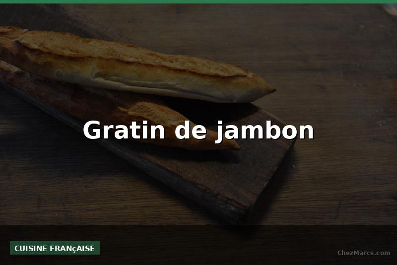 Gratin de jambon
