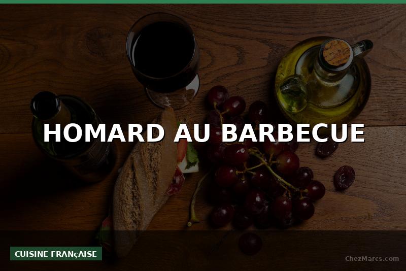 HOMARD AU BARBECUE