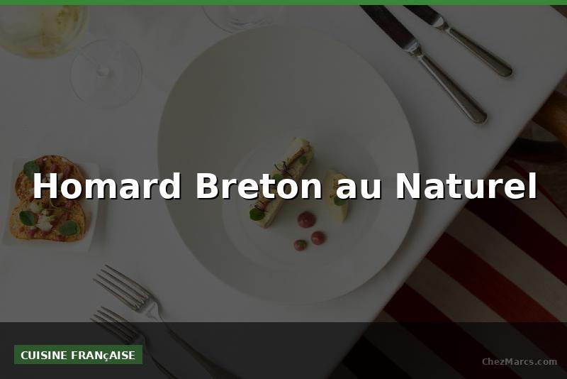 Homard Breton au Naturel