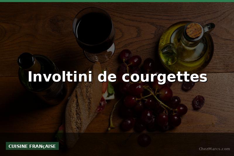 Involtini de courgettes