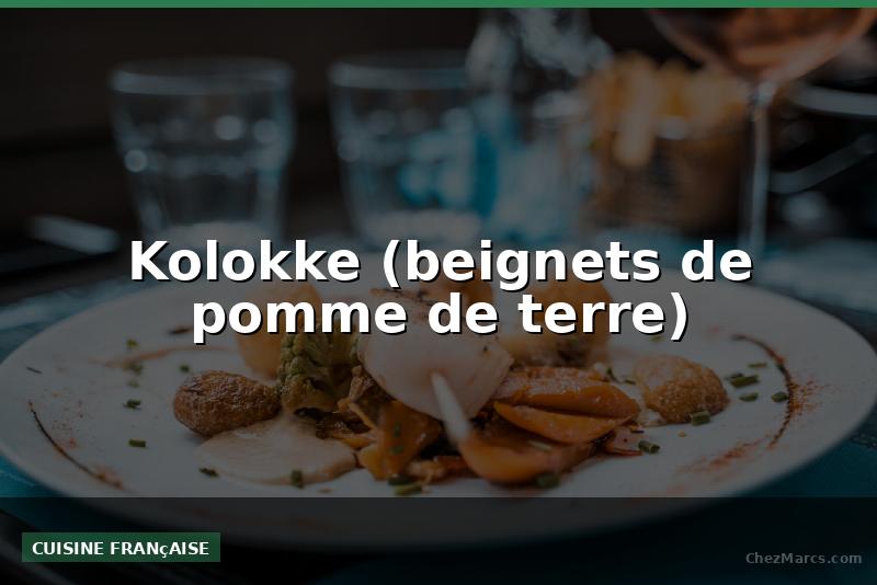 Kolokke (beignets de pomme de terre)