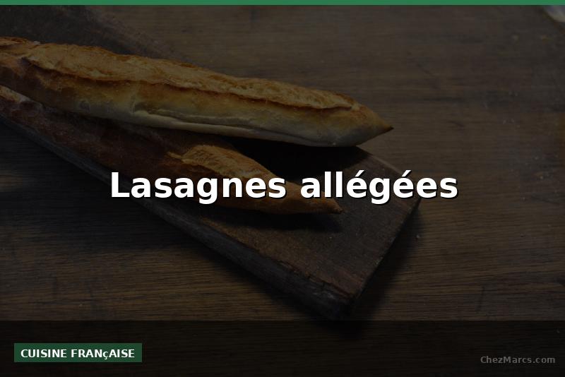 Lasagnes allégées