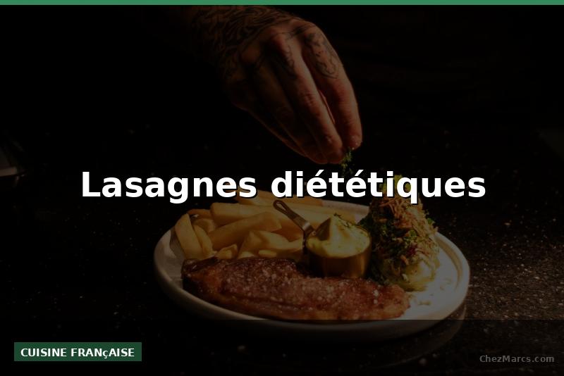 Lasagnes diététiques