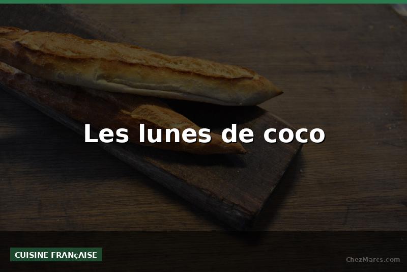Les lunes de coco