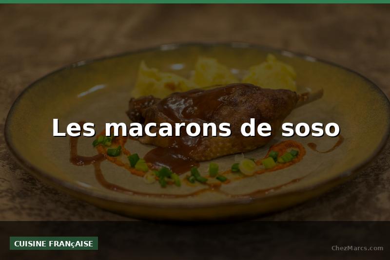 Les macarons de soso
