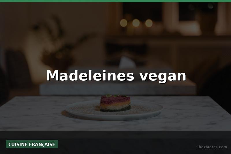 Madeleines vegan