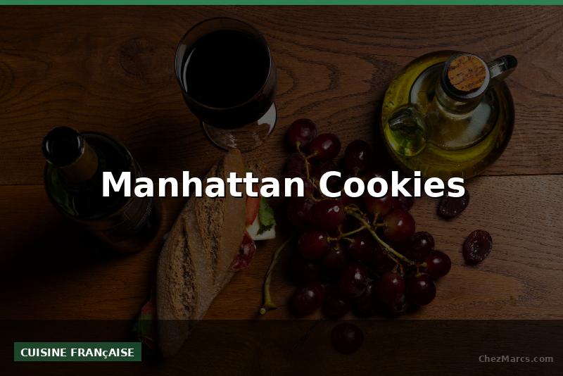 Manhattan Cookies